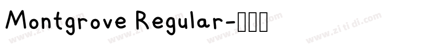 Montgrove Regular字体转换
